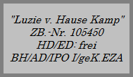 "Luzie v. Hause Kamp"





































ZB.-Nr. 105450












































HD/ED: frei




































BH/AD/IPO I/geK.EZA
